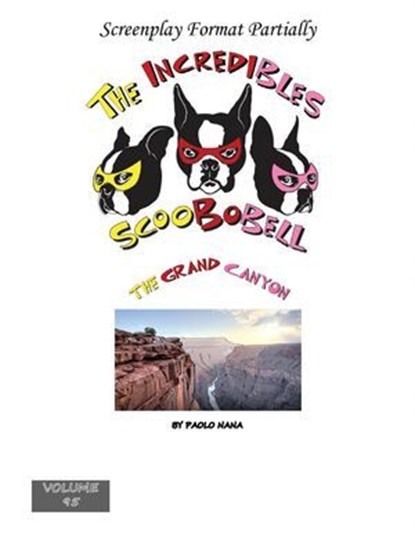 The Incredibles Scoobobell The Grand Canyon, paolo nana - Ebook - 9798230873372
