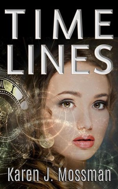 Time Lines, Karen J. Mossman - Ebook - 9798230889274