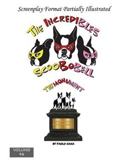 The Incredibles Scoobobell The Monument, paolo nana - Ebook - 9798230908807