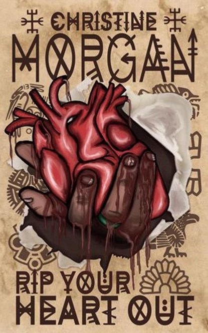 Rip Your Heart Out, Christine Morgan - Ebook - 9798230917663