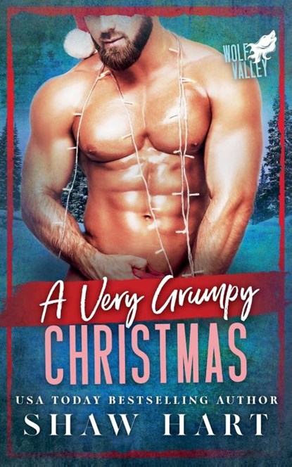 A Very Grumpy Christmas, Shaw Hart - Paperback - 9798230942658