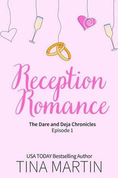 Reception Romance, Tina Martin - Ebook - 9798230961468