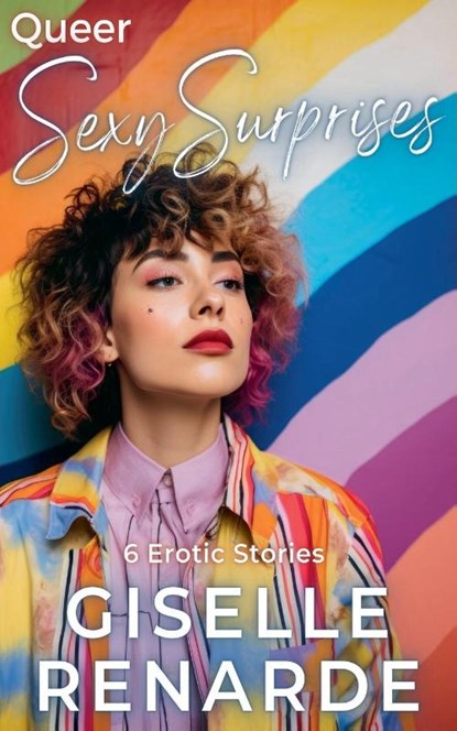 Queer Sexy Surprises, Giselle Renarde - Paperback - 9798230966241