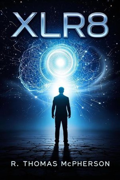XLR8, R Thomas McPherson - Ebook - 9798230980681