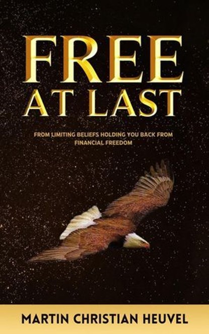 Free at last, Martin Christian Heuvel - Ebook - 9798230993568