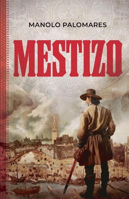 Mestizo., Manolo Palomares - Paperback - 9798230994664