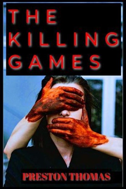 The Killing Games, Preston Thomas - Ebook - 9798231016143
