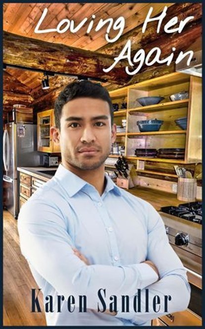 Loving Her Again, Karen Sandler - Ebook - 9798231020539