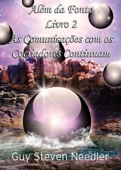 Além da Fonte Livro 2, Guy Steven Needler - Ebook - 9798231034314