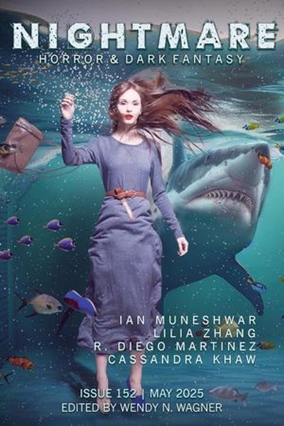 Nightmare Magazine, Issue 152 (May 2025), Wendy N. Wagner - Ebook - 9798231057832