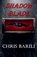 Shadow Blade, Chris Barili - Paperback - 9798231069804