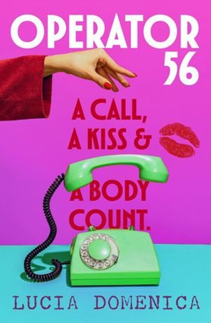 Operator 56, Lucia Domenica - Ebook - 9798231082179