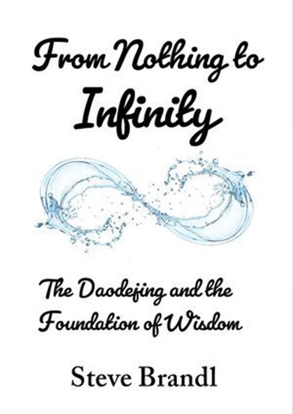 From Nothing to Infinity, Steve Brandl - Ebook - 9798231088751