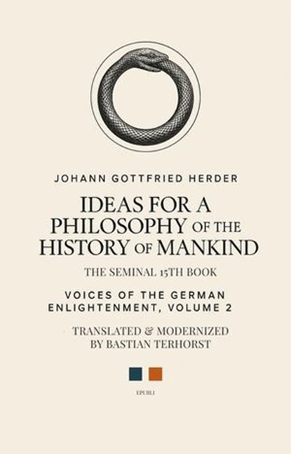 Ideas for a Philosophy of the History of Mankind, Johann Gottfried Herder - Ebook - 9798231096657