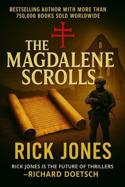 The Magdalene Scrolls, Rick Jones - Ebook - 9798231100927