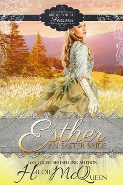 Esther, An Easter Bride, Hildie McQueen - Ebook - 9798231106721