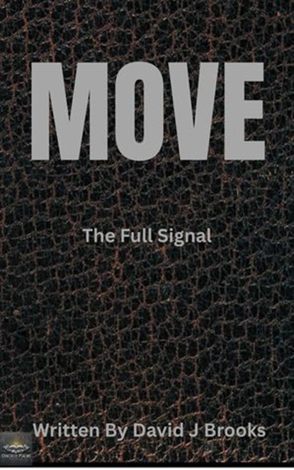 Move Trilogy, David J. Brooks - Ebook - 9798231134557