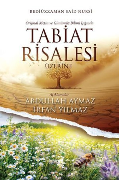 TABİAT RİSALESİ ÜZERİNE, Abdullah Aymaz - İrfan Yılmaz - Ebook - 9798231136964