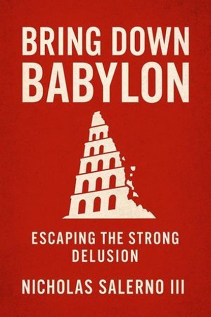 Bring Down Babylon, Nicholas Salerno III - Ebook - 9798231143368
