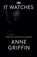 It watches, Anne Griffin - Paperback - 9798231160648