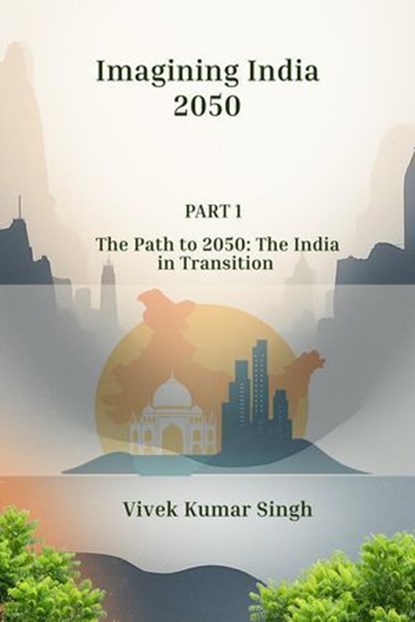 Imagining India 2050, Vivek Kumar Singh - Ebook - 9798231164004
