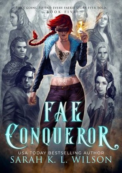Fae Conqueror, Sarah K. L. Wilson - Ebook - 9798231191307