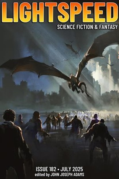 Lightspeed Magazine, Issue 182 (July 2025), John Joseph Adams - Ebook - 9798231197804