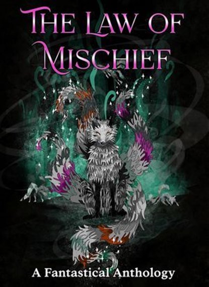The Law of Mischief, SC Gowland ; Andrew Chapman ; Andrew Guile ; Emmanuella Dekonor ; GB Ralph ; GM White ; Jocelyn Sordoni ; Julian Barr ; Gareth Lewis ; Karen Storey ; Kate Baker ; Mark Stay ; Morgan Delaney ; Tommy Wills ; Trey Montague ; WA Leggatt ; ZA Gowland ; Alex We - Ebook - 9798231215591