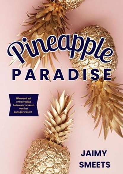 Pineapple paradise, Jaimy Smeets - Ebook - 9798231220366