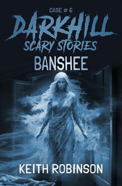 Banshee, Keith Robinson - Ebook - 9798231222346