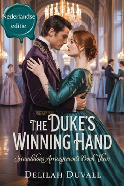 The Duke's Winning Hand - Nederlandse editie, Delilah Duvall - Ebook - 9798231222865