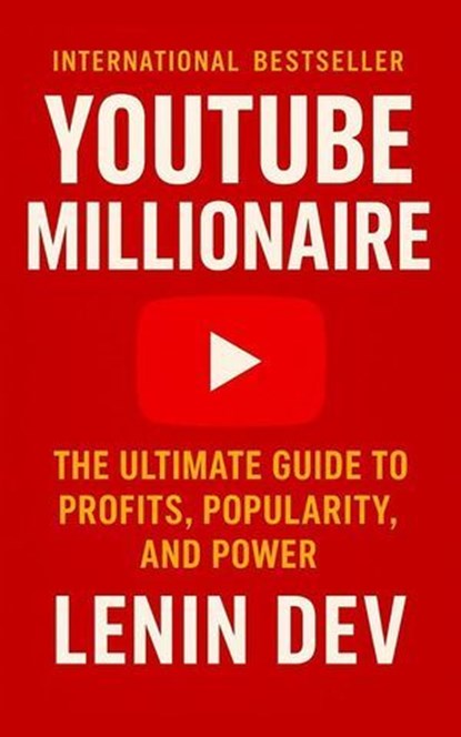 YouTube Millionaire, Lenin Dev - Ebook - 9798231233755