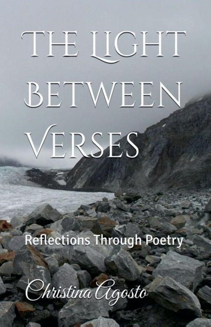 The Light Between Verses, Christina Agosto - Paperback - 9798231242405