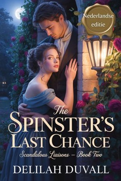 The Spinster's Last Chance - Nederlandse Editie, Delilah Duvall - Ebook - 9798231246205