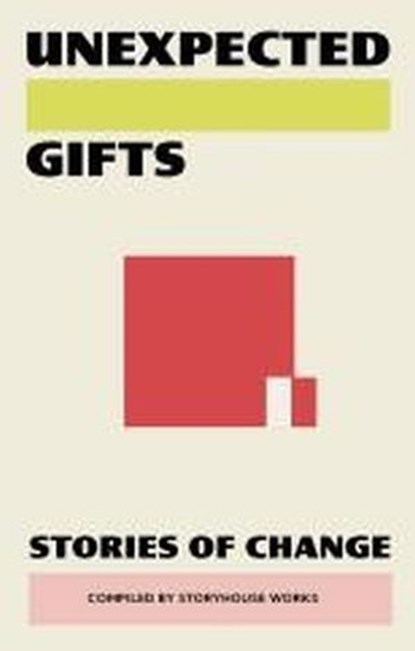 Unexpected Gifts, Various Contributing Authors - Ebook - 9798231246915