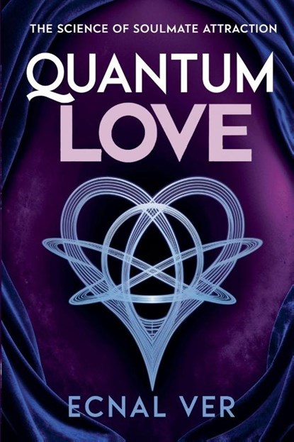 Quantum Love, Ecnal Ver - Paperback - 9798231259847