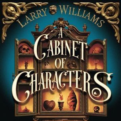 A Cabinet of Characters, Larry Williams - Ebook - 9798231273577