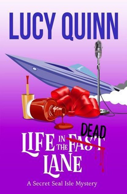Life in the Dead Lane, Lucy Quinn - Ebook - 9798231304172