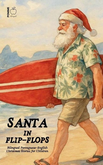 Santa in Flip-Flops, Pomme Bilingual - Paperback - 9798231309108