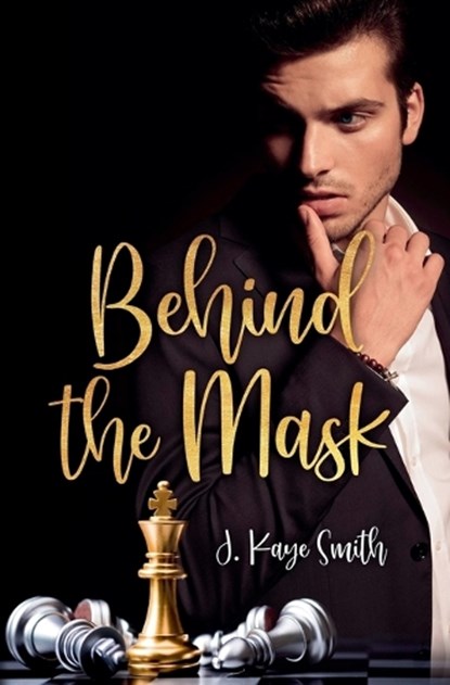 Behind the Mask, J Kaye Smith - Paperback - 9798231313198