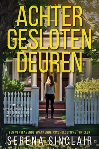 Achter Gesloten Deuren, Serena Sinclair - Ebook - 9798231325269