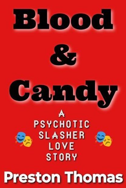 Blood and Candy, Preston Thomas - Ebook - 9798231330850