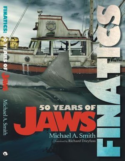 Finatics – 50 Years of Jaws, Michael Smith - Ebook - 9798231357284