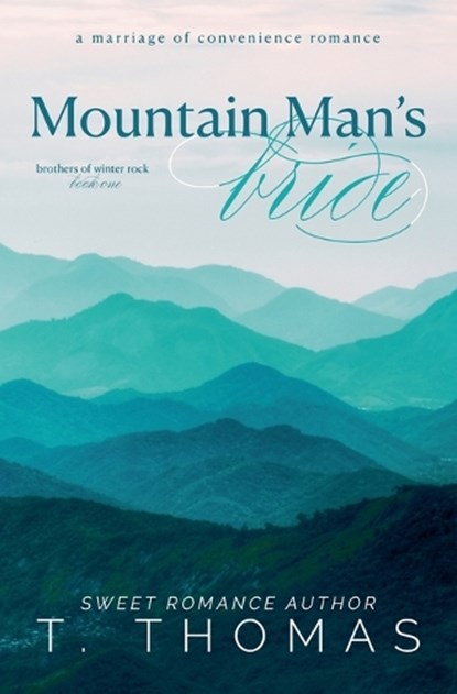Mountain Man's Bride, T Thomas - Paperback - 9798231417278