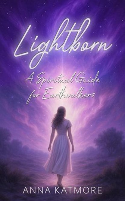 Lightborn, Anna Katmore - Ebook - 9798231424542