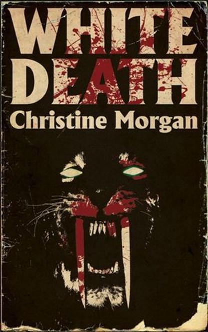White Death, Christine Morgan - Ebook - 9798231425075