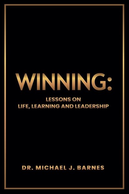 WINNING, Michael J. Barnes - Paperback - 9798231440993