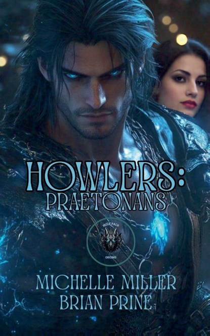 Howlers Praetonans, Michelle Miller ; Brian Prine - Paperback - 9798231450848