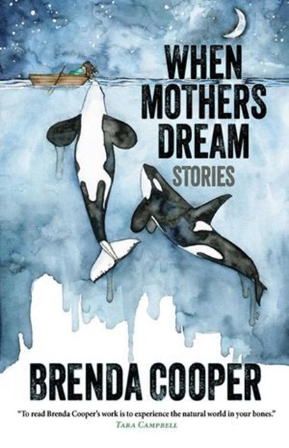 When Mothers Dream, Brenda Cooper - Ebook - 9798231453450