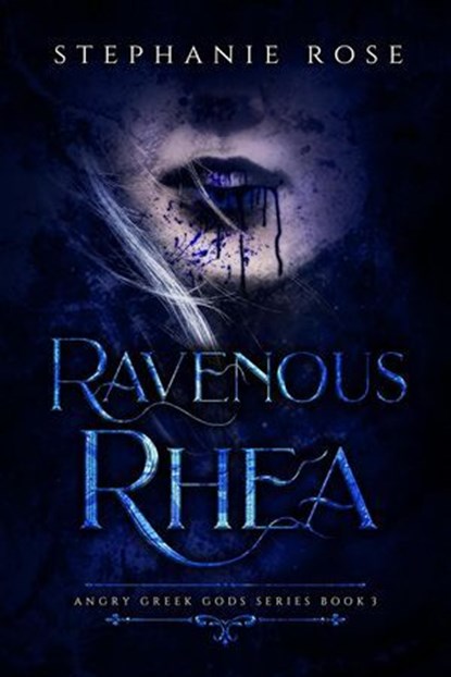 Ravenous Rhea, Stephanie Rose - Ebook - 9798231458080